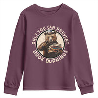 Funny Books Lover Bear Youth Sweatshirt Only You Can Prevent Book Burnings
