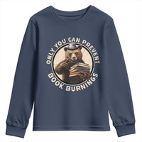 Funny Books Lover Bear Youth Sweatshirt Only You Can Prevent Book Burnings