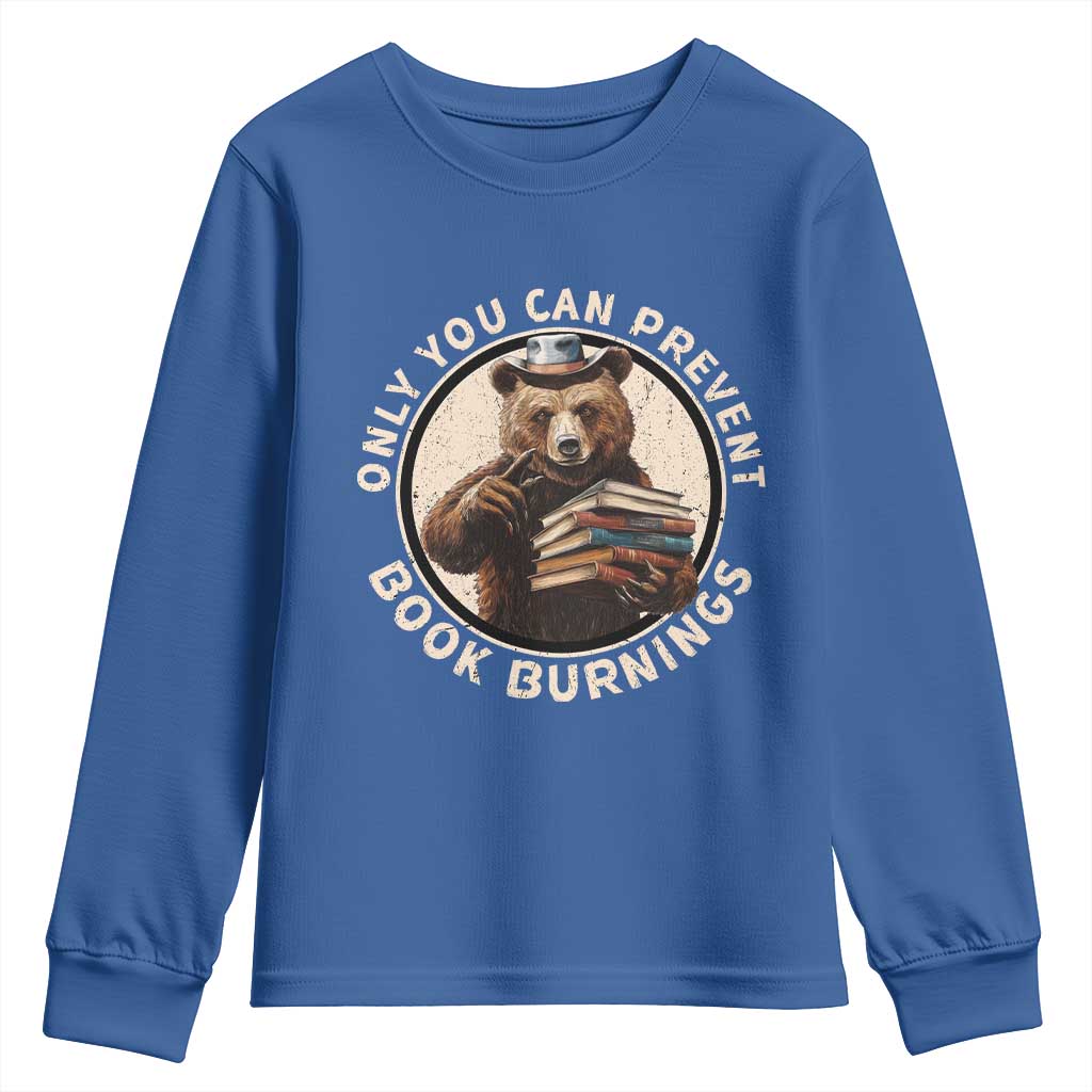 Funny Books Lover Bear Youth Sweatshirt Only You Can Prevent Book Burnings