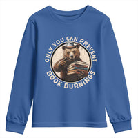 Funny Books Lover Bear Youth Sweatshirt Only You Can Prevent Book Burnings
