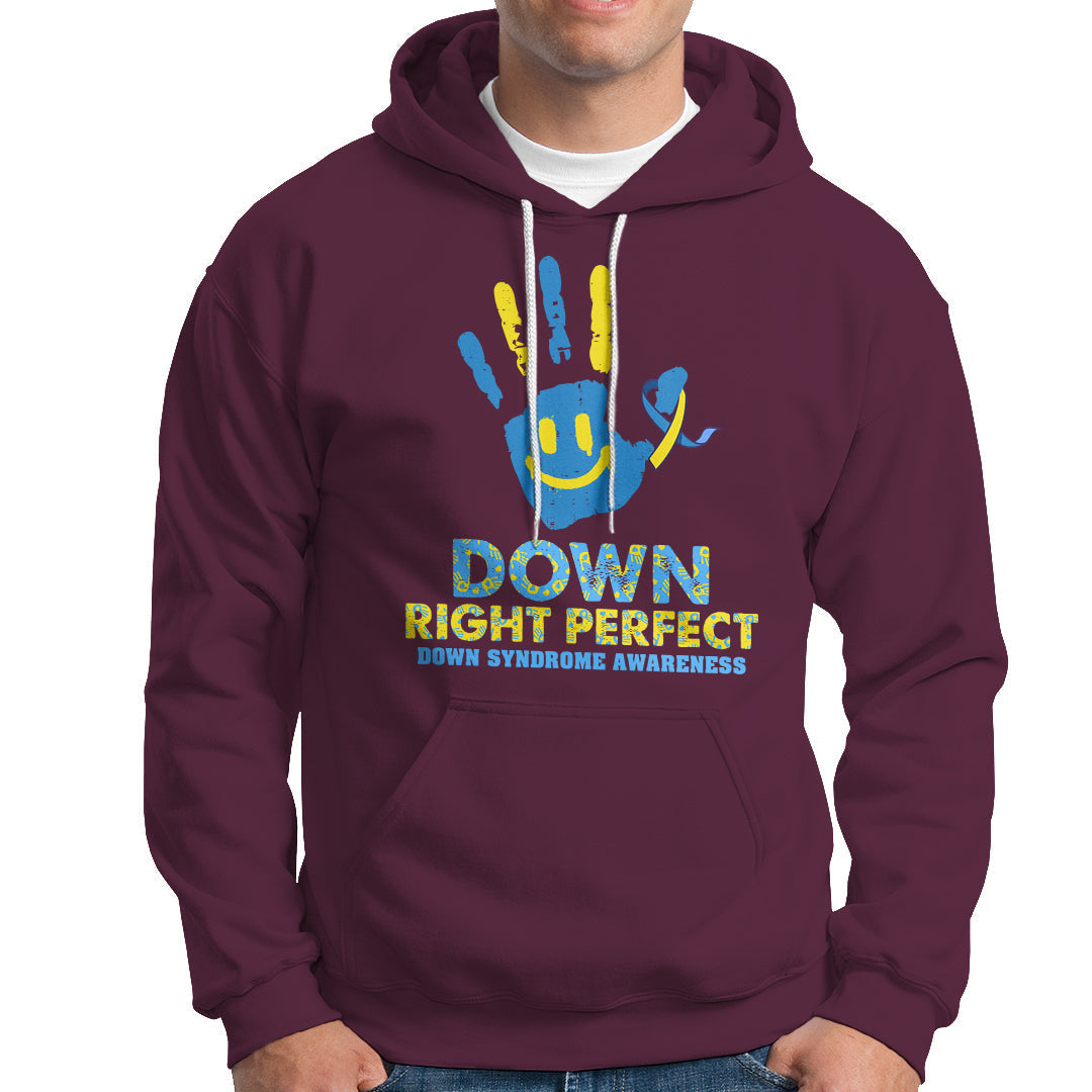 Down Right Perfect Down Syndrome Awareness Inspirational Trisomy 21 Extra Chromosome, Down Syndrome Shirt Hoodie - Wonder Print Shop