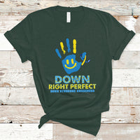 Down Right Perfect Down Syndrome Awareness Inspirational Trisomy 21 Extra Chromosome, Down Syndrome Shirt T Shirt - Wonder Print Shop