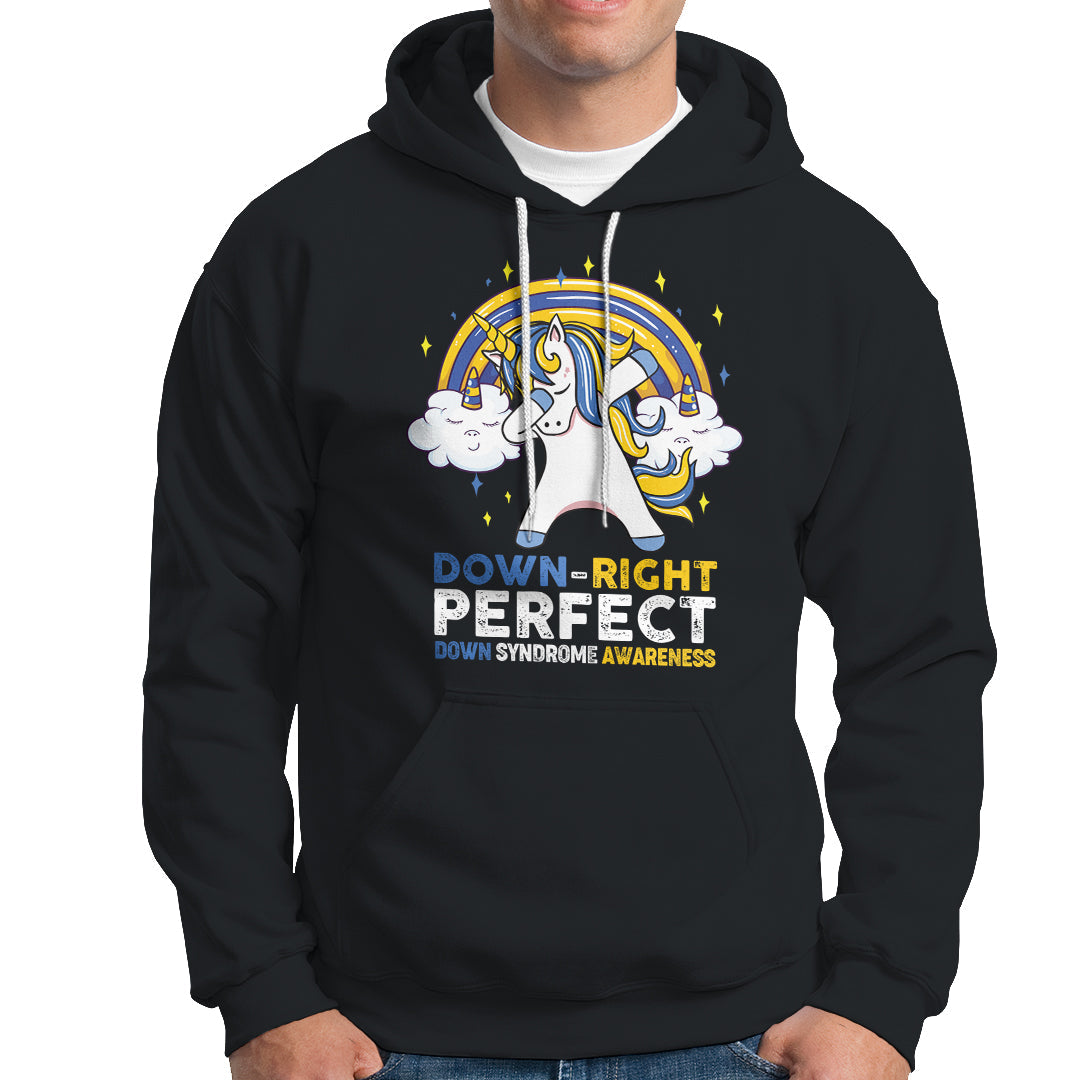 Down Right Perfect Cute Unicorn Down Syndrome Awareness Inspirational Trisomy 21 Extra Chromosome, Down Syndrome Shirt Hoodie - Wonder Print Shop
