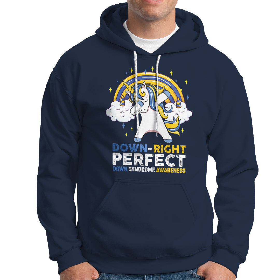 Down Right Perfect Cute Unicorn Down Syndrome Awareness Inspirational Trisomy 21 Extra Chromosome, Down Syndrome Shirt Hoodie - Wonder Print Shop