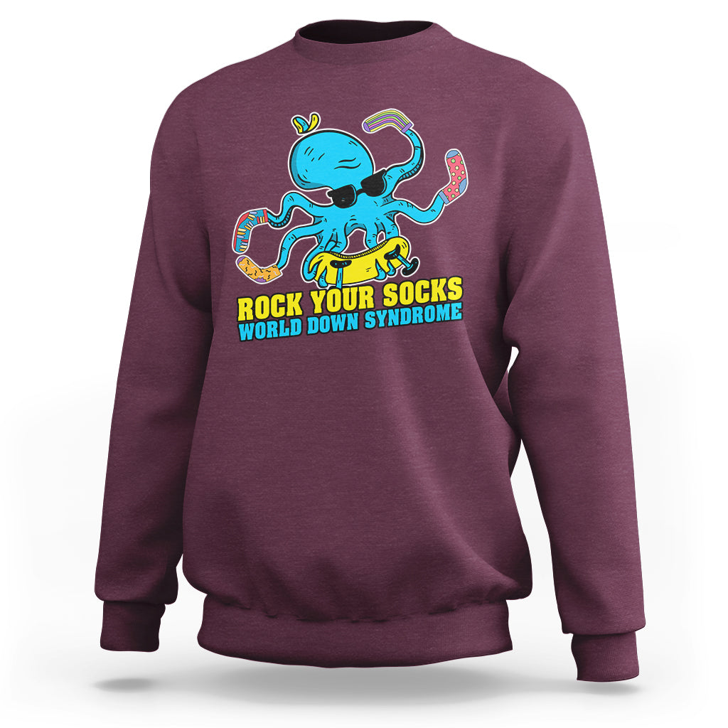 Rock Your Socks Funny Octopus World Down Syndrome Awareness Inspirational Trisomy 21 Extra Chromosome, Down Syndrome Shirt Sweatshirt - Wonder Print Shop