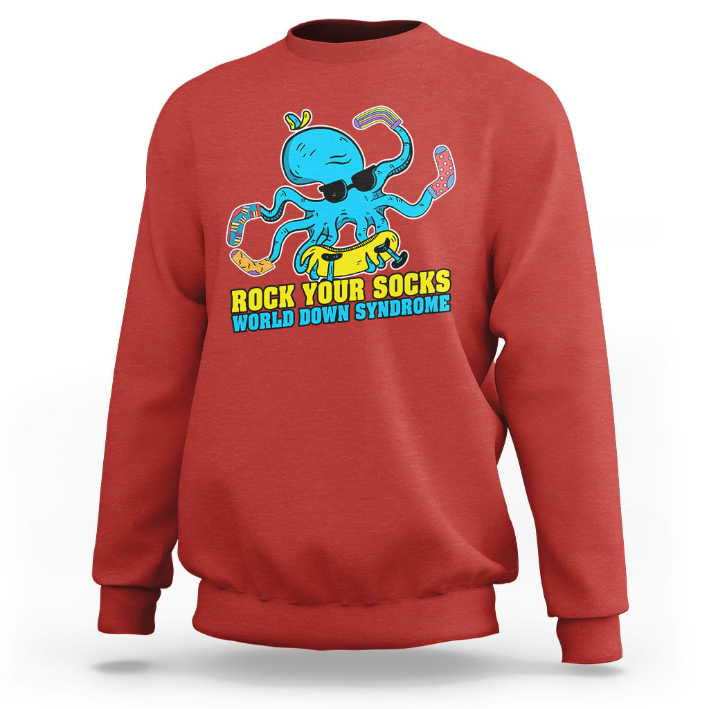 Rock Your Socks Funny Octopus World Down Syndrome Awareness Inspirational Trisomy 21 Extra Chromosome, Down Syndrome Shirt Sweatshirt - Wonder Print Shop