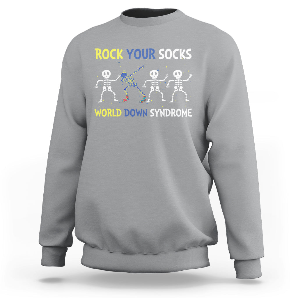 Rock Your Socks Funny Skeleton World Down Syndrome Awareness Inspirational Trisomy 21 Extra Chromosome, Down Syndrome Shirt Sweatshirt - Wonder Print Shop