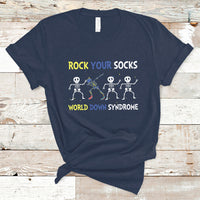 Rock Your Socks Funny Skeleton World Down Syndrome Awareness Inspirational Trisomy 21 Extra Chromosome, Down Syndrome Shirt T Shirt - Wonder Print Shop