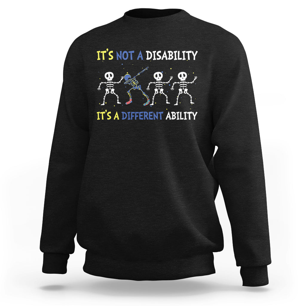 Down Syndrome It's Not A Disability It's A Different Ability Extra Trisomy 21 Extra Chromosome World Down Syndrome Day Sweatshirt - Wonder Print Shop