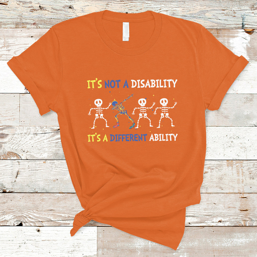 Down Syndrome It's Not A Disability It's A Different Ability Extra Trisomy 21 Extra Chromosome World Down Syndrome Day T Shirt - Wonder Print Shop