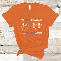Down Syndrome It's Not A Disability It's A Different Ability Extra Trisomy 21 Extra Chromosome World Down Syndrome Day T Shirt - Wonder Print Shop