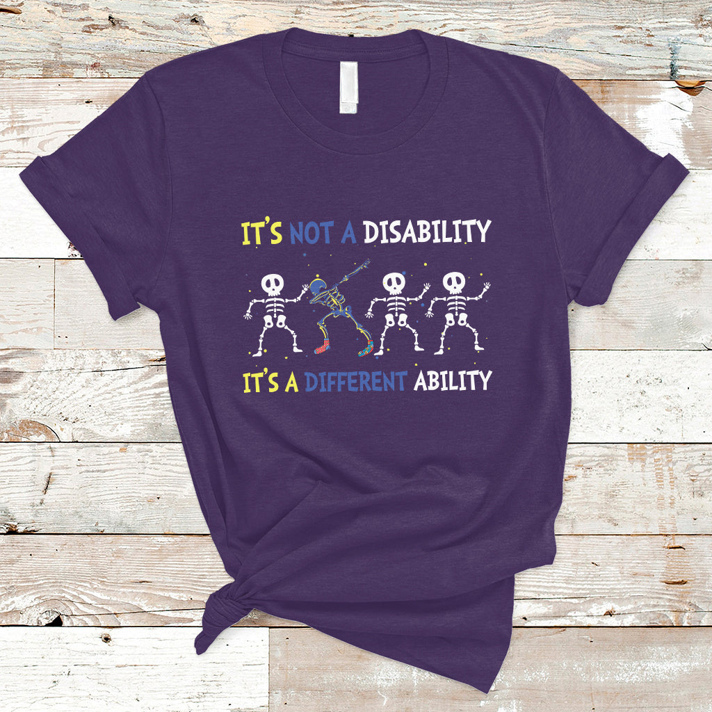 Down Syndrome It's Not A Disability It's A Different Ability Extra Trisomy 21 Extra Chromosome World Down Syndrome Day T Shirt - Wonder Print Shop