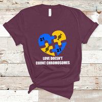 Love Doesn't Count Chromosomes Down Syndrome Awareness Inspirational, Trisomy 21 Extra Chromosome, Puzzle Piece Shirt, Down Syndrome Shirt T Shirt - Wonder Print Shop