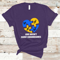 Love Doesn't Count Chromosomes Down Syndrome Awareness Inspirational, Trisomy 21 Extra Chromosome, Puzzle Piece Shirt, Down Syndrome Shirt T Shirt - Wonder Print Shop