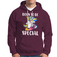 Born To Be Special Cute Unicorn Down Syndrome Awareness Inspirational Support Trisomy 21, Down Syndrome Shirt, Unicorn Shirt Hoodie - Wonder Print Shop