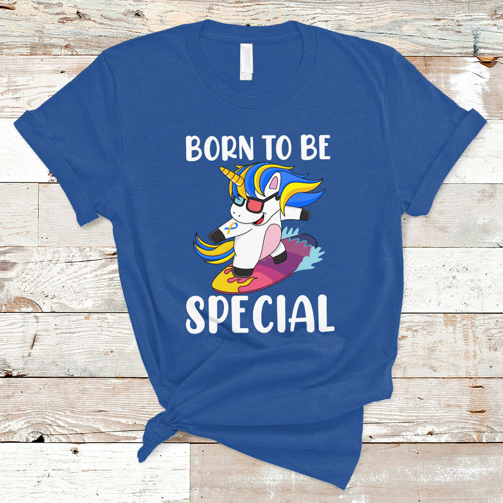Born To Be Special Cute Unicorn Down Syndrome Awareness Inspirational Support Trisomy 21, Down Syndrome Shirt, Unicorn Shirt T Shirt - Wonder Print Shop