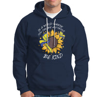 Down Syndrome In A World Where You Can Be Anything Be Kind Blue and Yellow Ribbon Butterfly Sunflower Raise Awareness Inspirational Hoodie - Wonder Print Shop