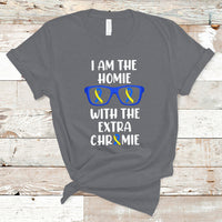 Down Syndrome I Am The Homie With An Extra Chromie Blue and Yellow Ribbon Extra Trisomy 21 Raise Awareness Inspirational Matching T Shirt - Wonder Print Shop