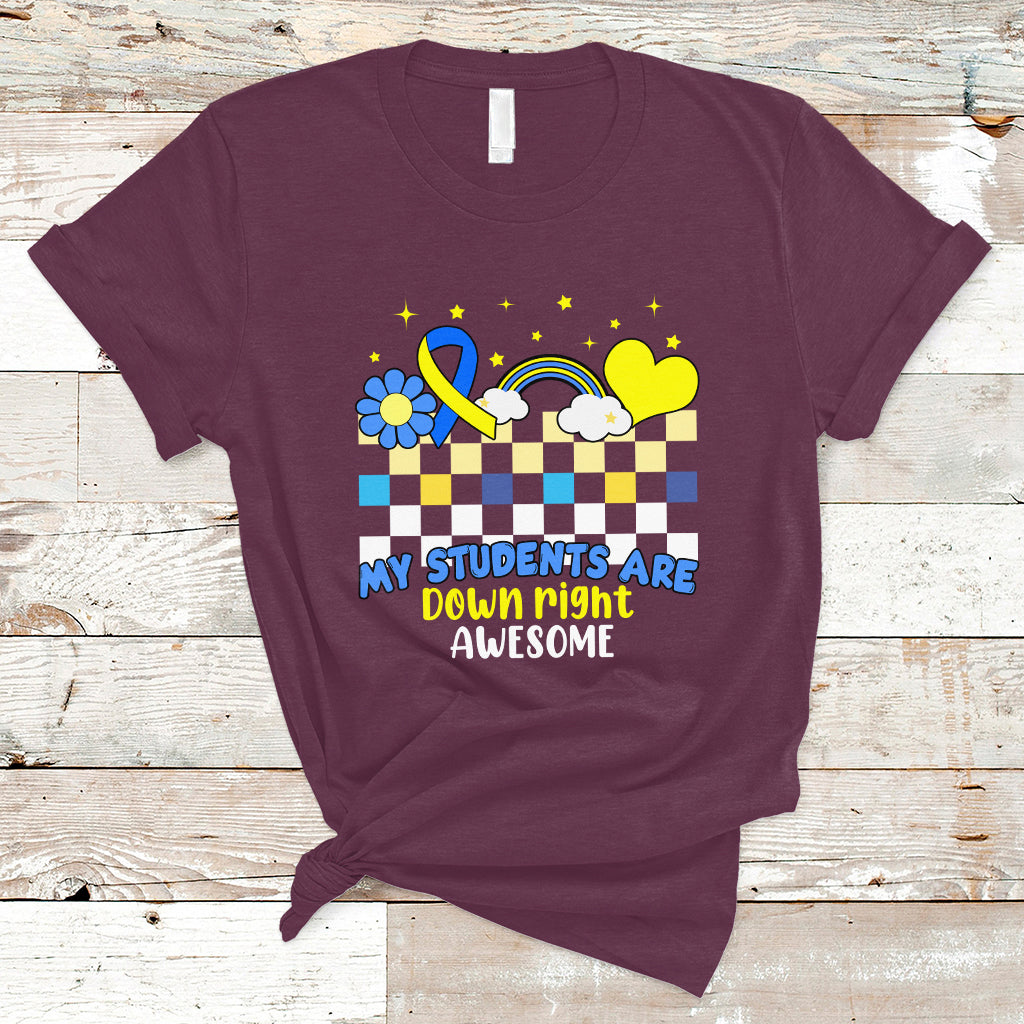 Down Syndrome Retro Groovy My Students Are Down Right Awesome Support Raise Awareness Teacher T Shirt - Wonder Print Shop