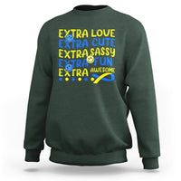 Down Syndrome Extra Trisomy 21 Extra Chromosome Extra Love Extra Awesome World Down Syndrome Support Inspirational Sweatshirt - Wonder Print Shop