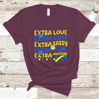 Down Syndrome Extra Trisomy 21 Extra Chromosome Extra Love Extra Awesome World Down Syndrome Support Inspirational T Shirt - Wonder Print Shop