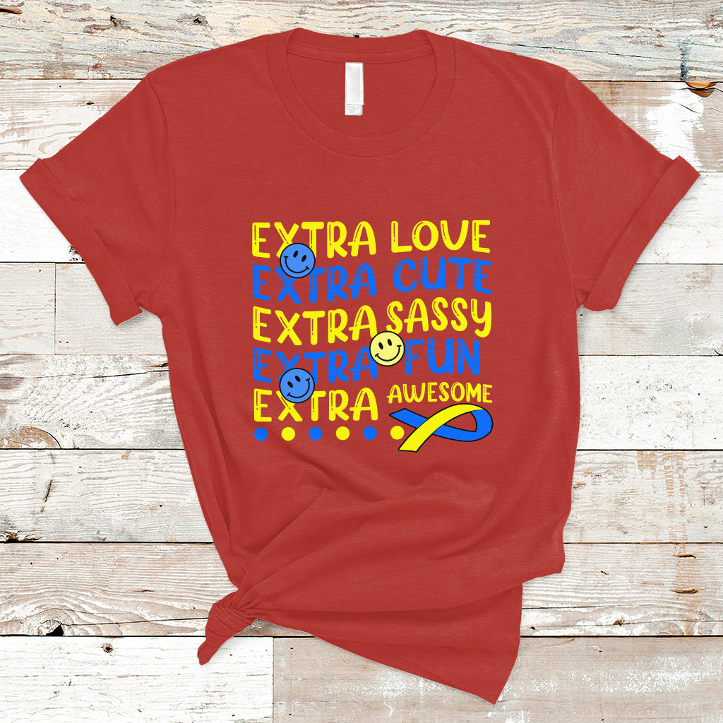 Down Syndrome Extra Trisomy 21 Extra Chromosome Extra Love Extra Awesome World Down Syndrome Support Inspirational T Shirt - Wonder Print Shop