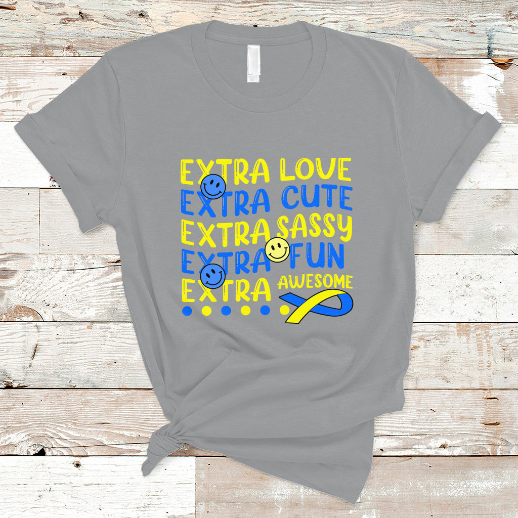 Down Syndrome Extra Trisomy 21 Extra Chromosome Extra Love Extra Awesome World Down Syndrome Support Inspirational T Shirt - Wonder Print Shop