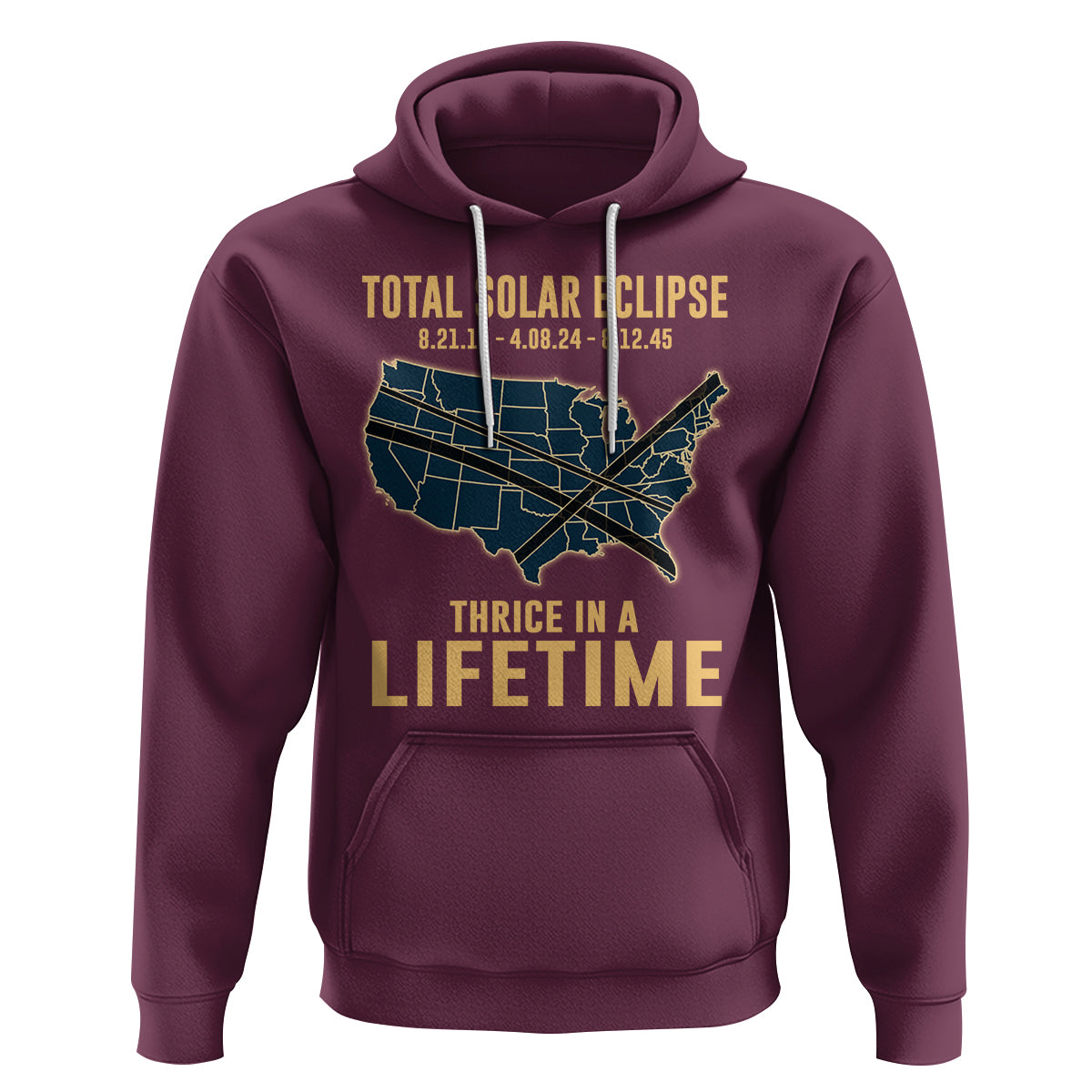 Total Solar Eclipse 2045 Hoodie Thrice In A Lifetime American Totality Tour Map 2017 2024 2045 - Wonder Print Shop