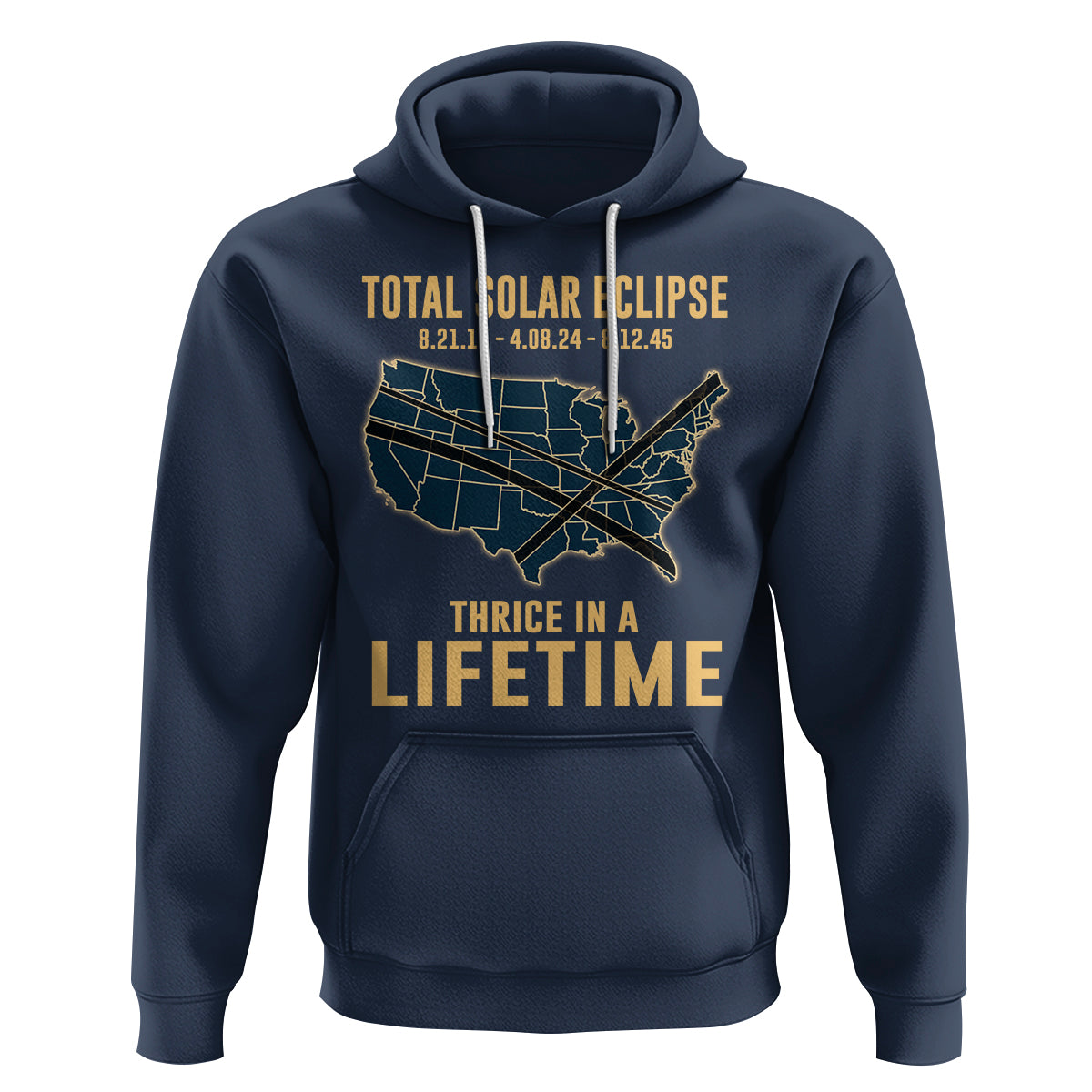 Total Solar Eclipse 2045 Hoodie Thrice In A Lifetime American Totality Tour Map 2017 2024 2045 - Wonder Print Shop