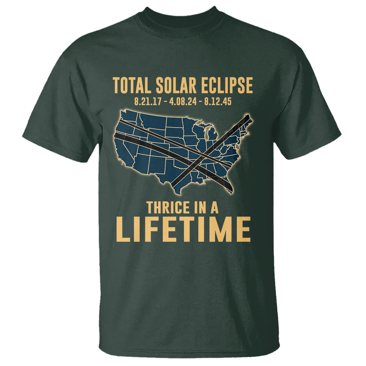Total Solar Eclipse 2045 T Shirt Thrice In A Lifetime American Totality Tour Map 2017 2024 2045 - Wonder Print Shop