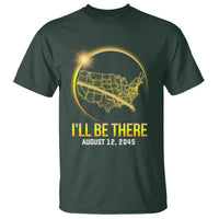 Total Solar Eclipse 2045 T Shirt I'll Be There August 12 American Totality Tour Map - Wonder Print Shop