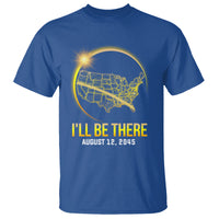Total Solar Eclipse 2045 T Shirt I'll Be There August 12 American Totality Tour Map - Wonder Print Shop