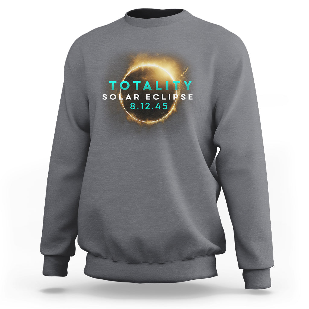 Total Solar Eclipse 2045 Sweatshirt American Totality August 12 - Wonder Print Shop