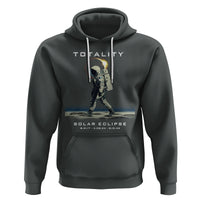 Astronaut Total Solar Eclipse Hoodie Walking American Totality Thrice In A Lifetime 2017 2024 2045 - Wonder Print Shop