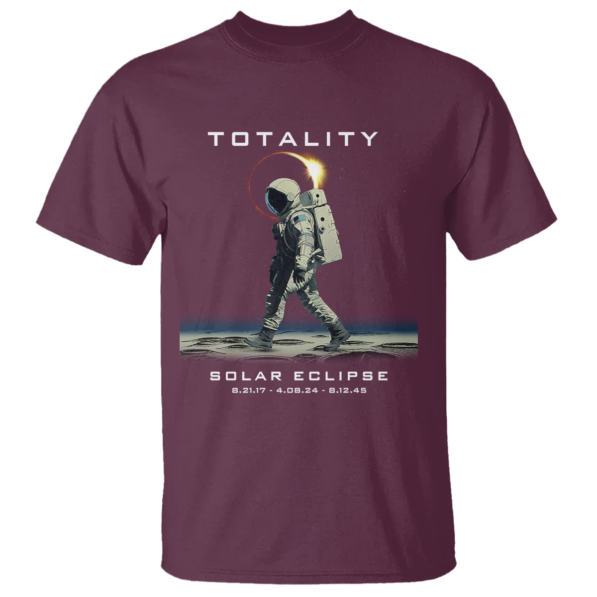 Astronaut Total Solar Eclipse T Shirt Walking American Totality Thrice In A Lifetime 2017 2024 2045 - Wonder Print Shop