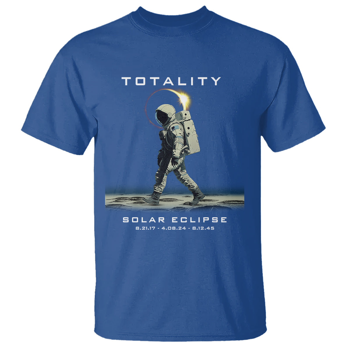 Astronaut Total Solar Eclipse T Shirt Walking American Totality Thrice In A Lifetime 2017 2024 2045 - Wonder Print Shop