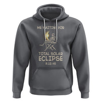 Me Waiting For Total Solar Eclipse 2045 Hoodie Funny Skeleton American Totality - Wonder Print Shop