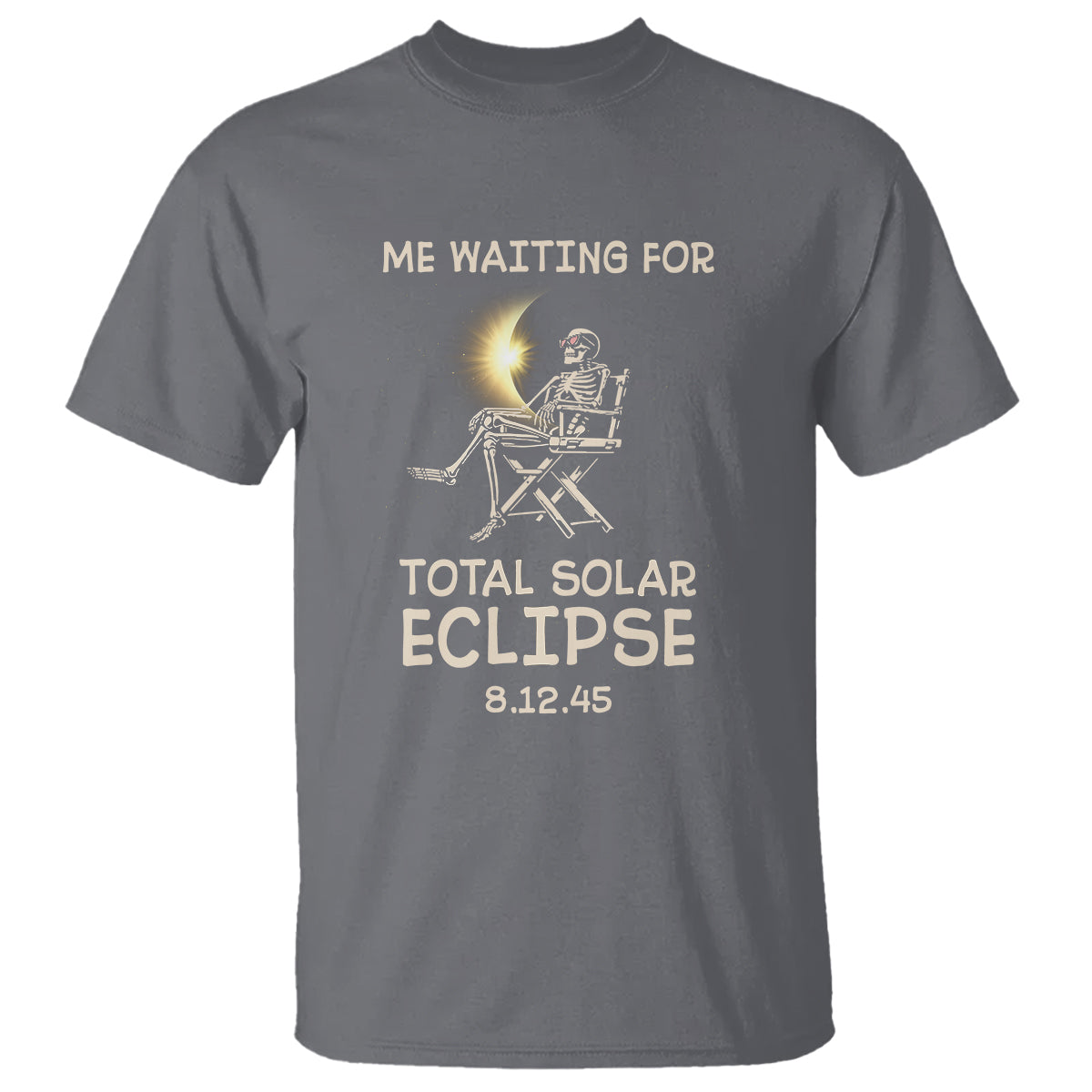 Me Waiting For Total Solar Eclipse 2045 T Shirt Funny Skeleton American Totality - Wonder Print Shop