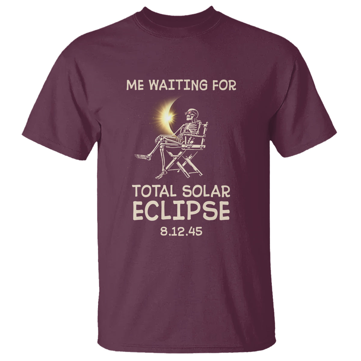 Me Waiting For Total Solar Eclipse 2045 T Shirt Funny Skeleton American Totality - Wonder Print Shop