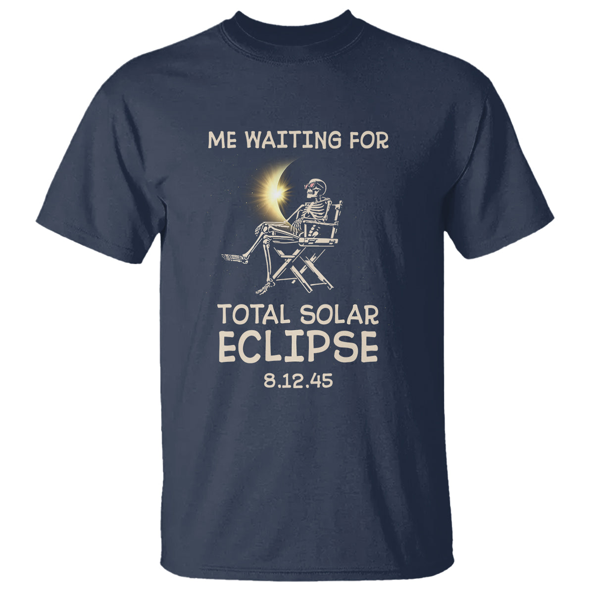 Me Waiting For Total Solar Eclipse 2045 T Shirt Funny Skeleton American Totality - Wonder Print Shop