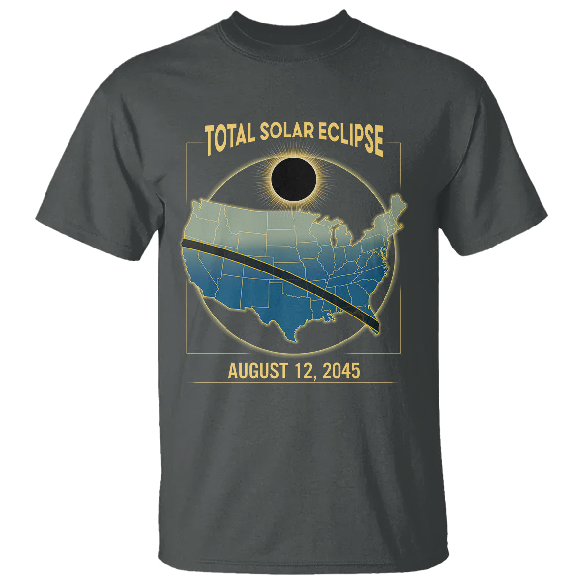Total Solar Eclipse 2045 T Shirt American Totality Tour Map August 12 - Wonder Print Shop