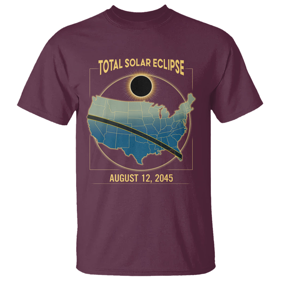 Total Solar Eclipse 2045 T Shirt American Totality Tour Map August 12 - Wonder Print Shop