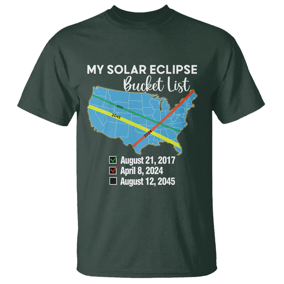 Total Solar Eclipse 2045 T Shirt My Totality Bucket List 2017 2024 2045 Tour Map - Wonder Print Shop