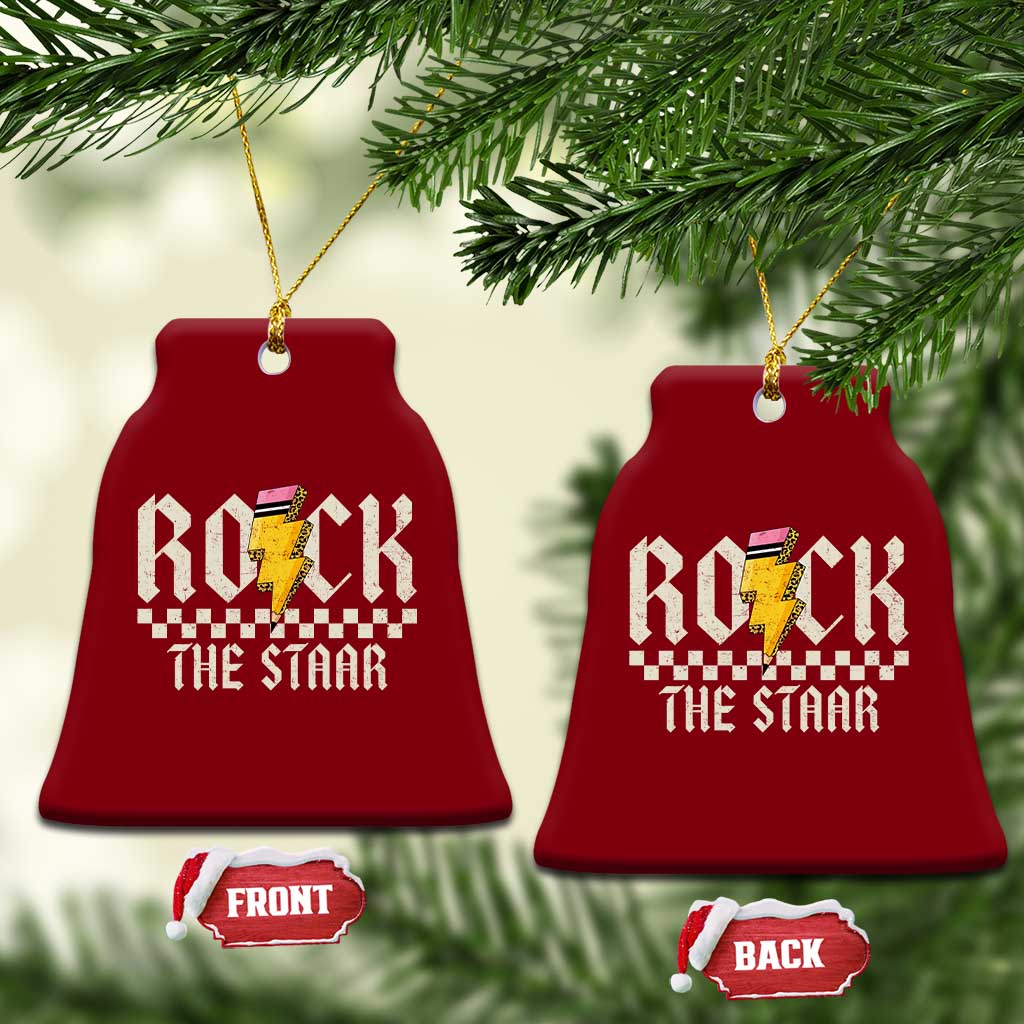 Rock The STAAR Day Ceramic Ornament Texas Teacher Student Motivational Testing