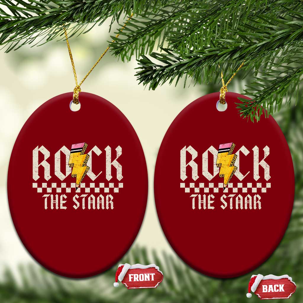 Rock The STAAR Day Ceramic Ornament Texas Teacher Student Motivational Testing