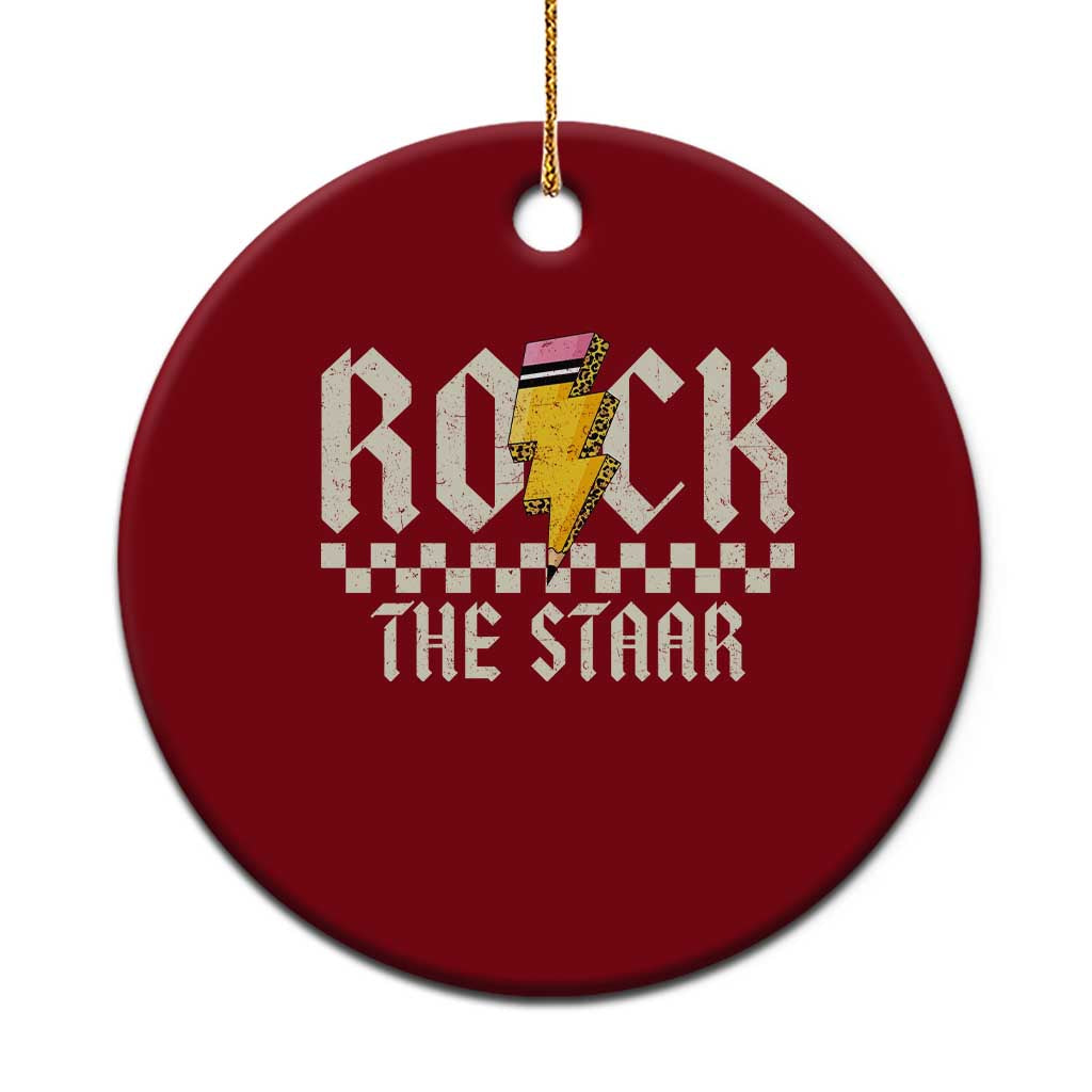 Rock The STAAR Day Ceramic Ornament Texas Teacher Student Motivational Testing