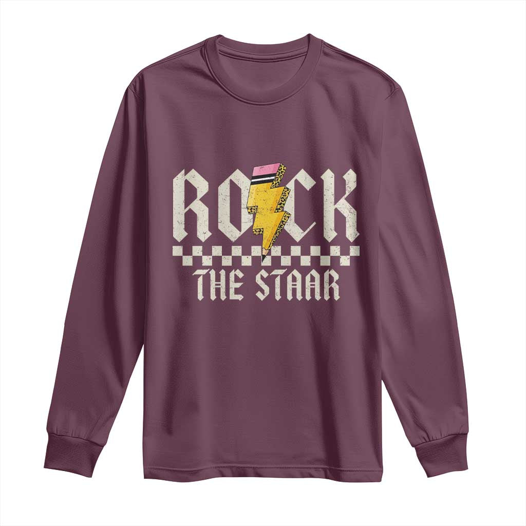 Rock The STAAR Day Long Sleeve Shirt Texas Teacher Student Motivational Testing