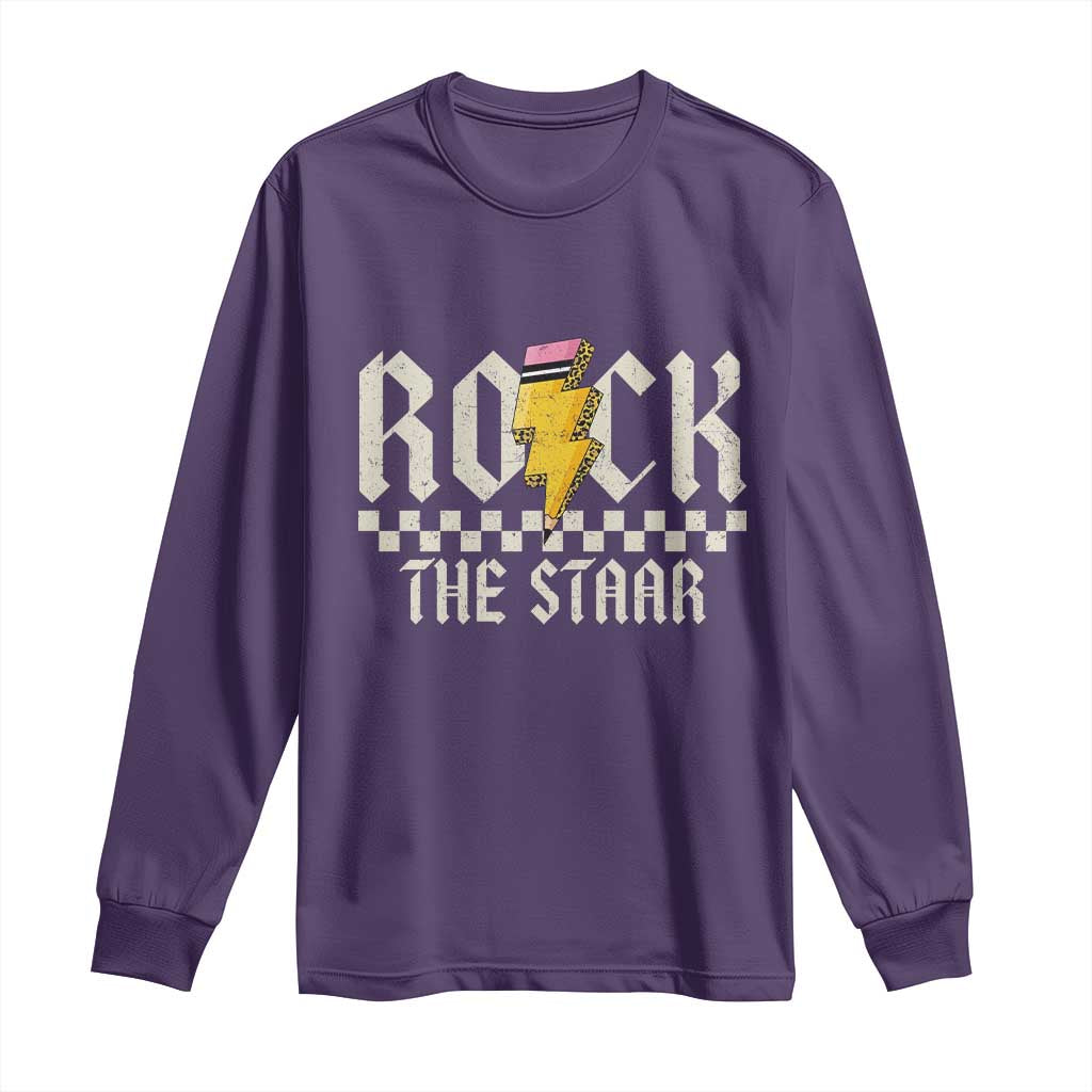 Rock The STAAR Day Long Sleeve Shirt Texas Teacher Student Motivational Testing