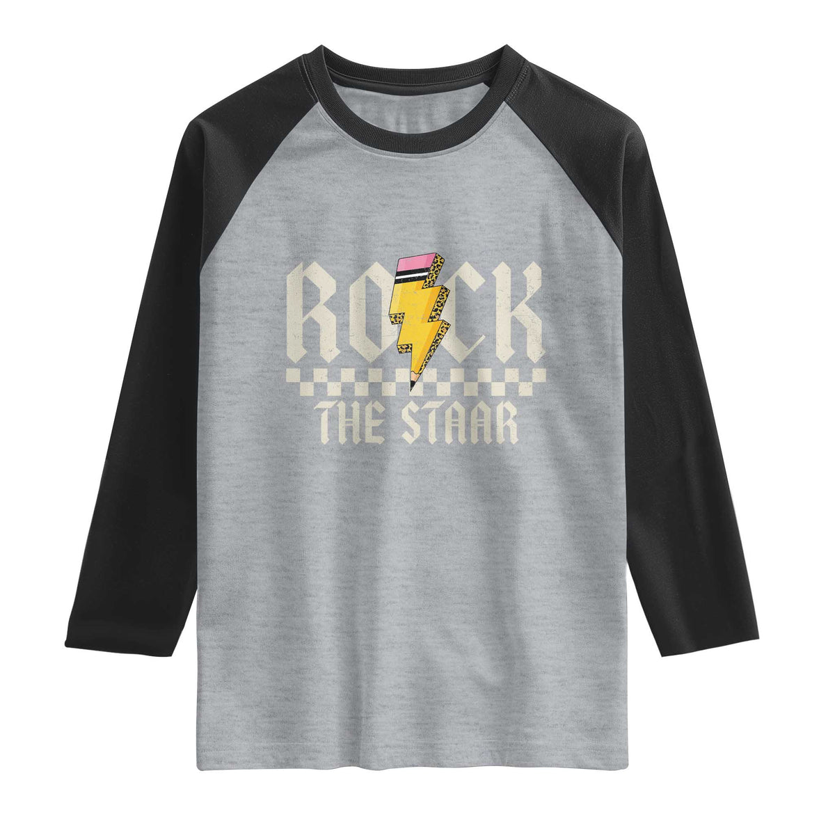 Rock The STAAR Day Raglan Shirt Texas Teacher Student Motivational Testing