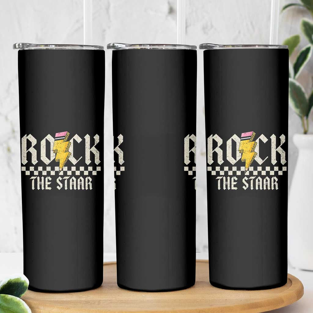 Rock The STAAR Day Skinny Tumbler Texas Teacher Student Motivational Testing